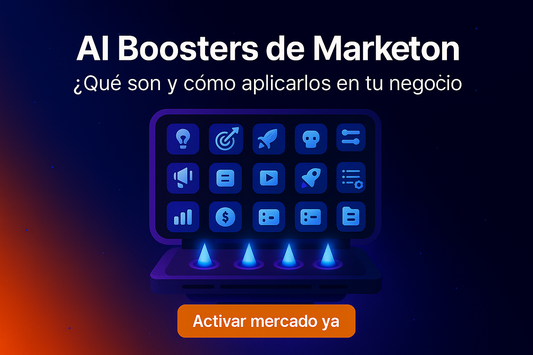 AI Boosters de Marketon: qué son y cómo aplicarlos en tu negocio