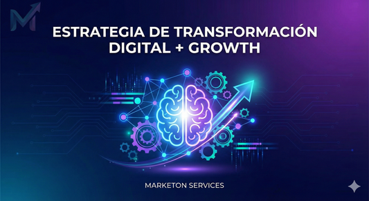 Estrategia de Transformación Digital & Growth